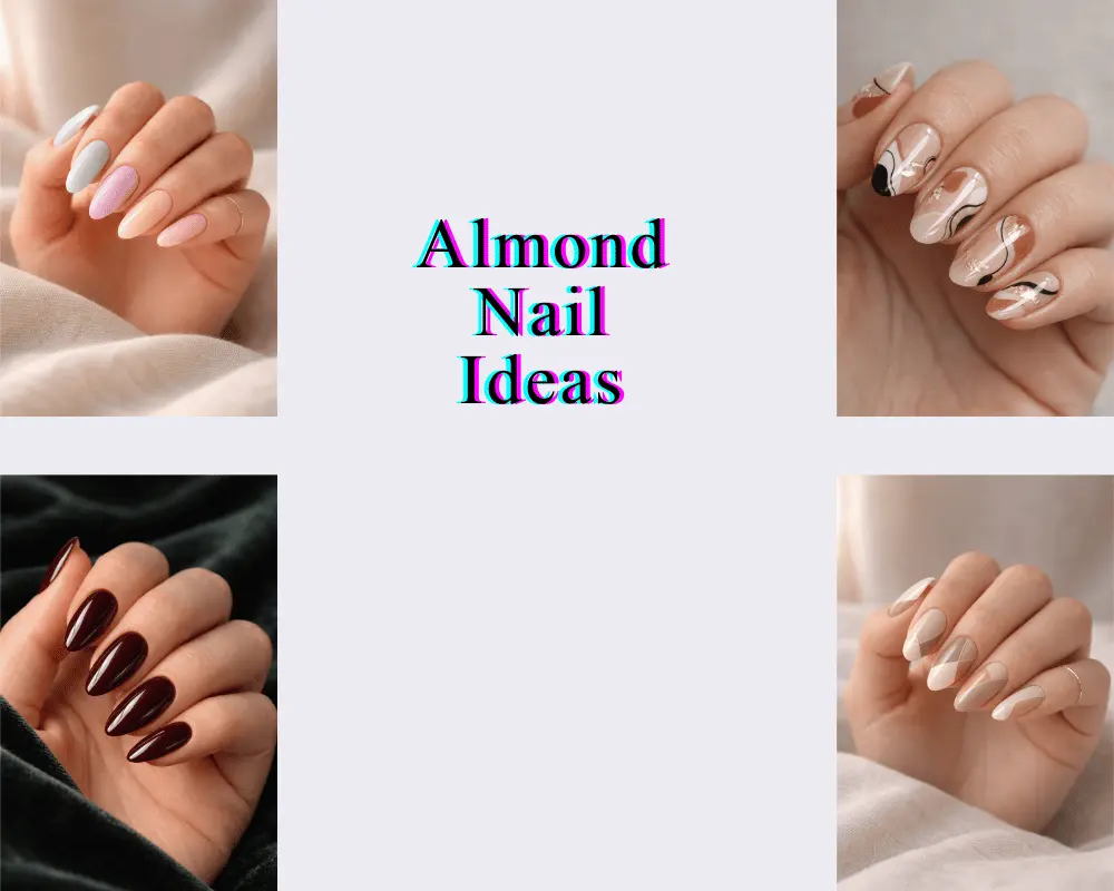 the Almond Nail Ideas